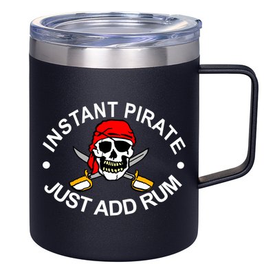 Instant Pirate Just Add Rum 12oz Stainless Steel Coffee Mug