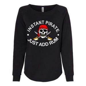 Instant Pirate Just Add Rum Womens California Wash Sweatshirt