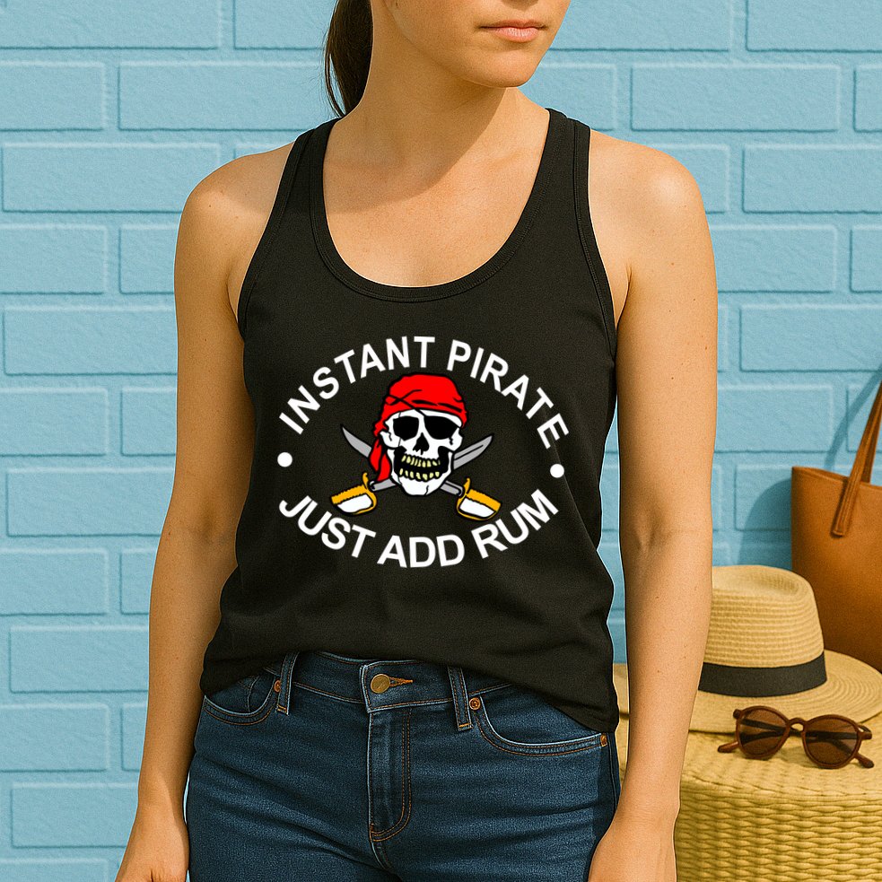 Instant Pirate Just Add Rum Womens Tank Top