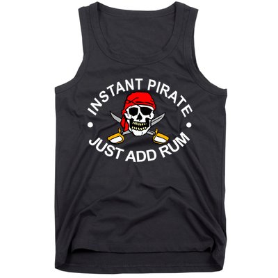 Instant Pirate Just Add Rum Tank Top