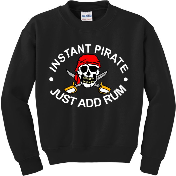 Instant Pirate Just Add Rum Kids Sweatshirt