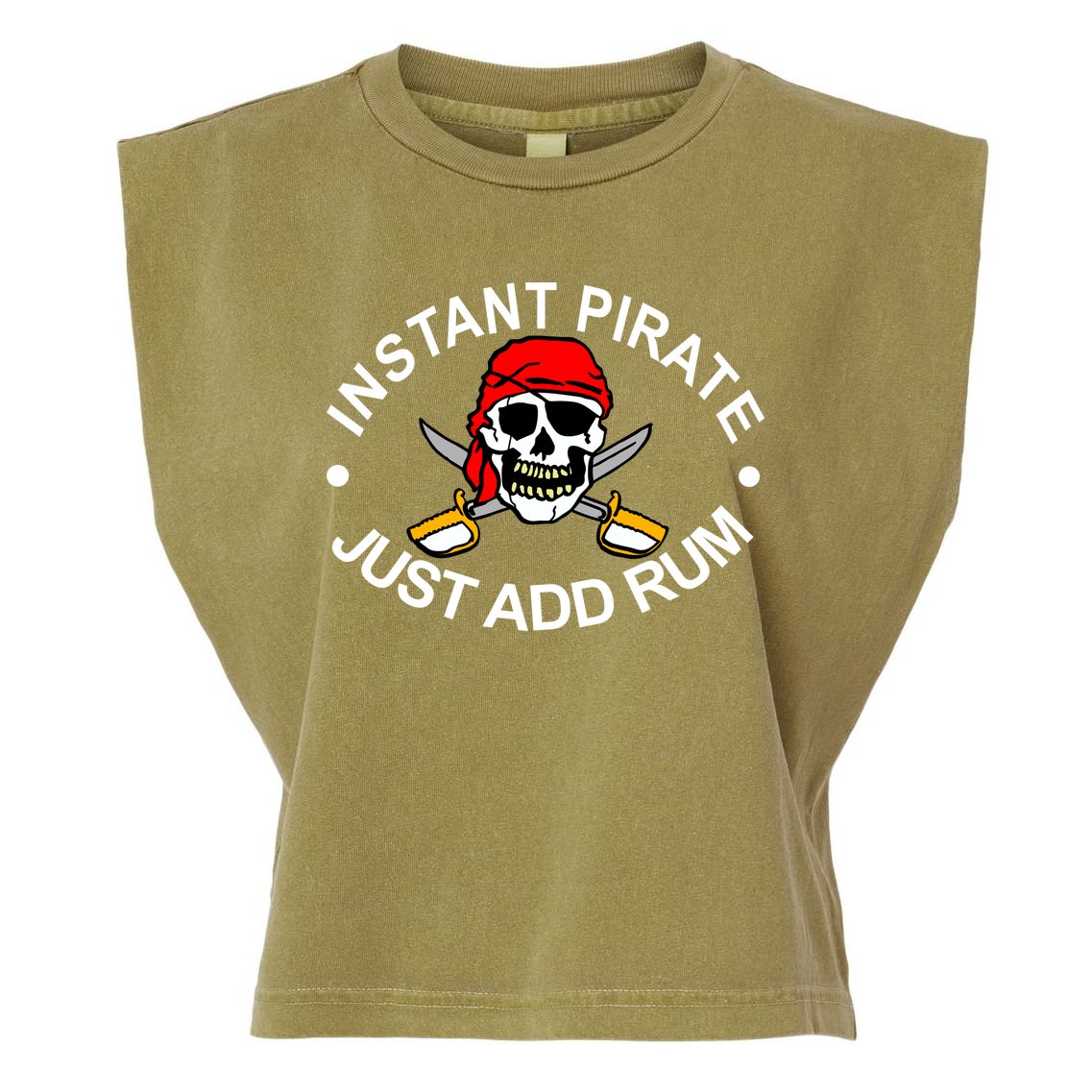 Instant Pirate Just Add Rum Garment-Dyed Women's Muscle Tee