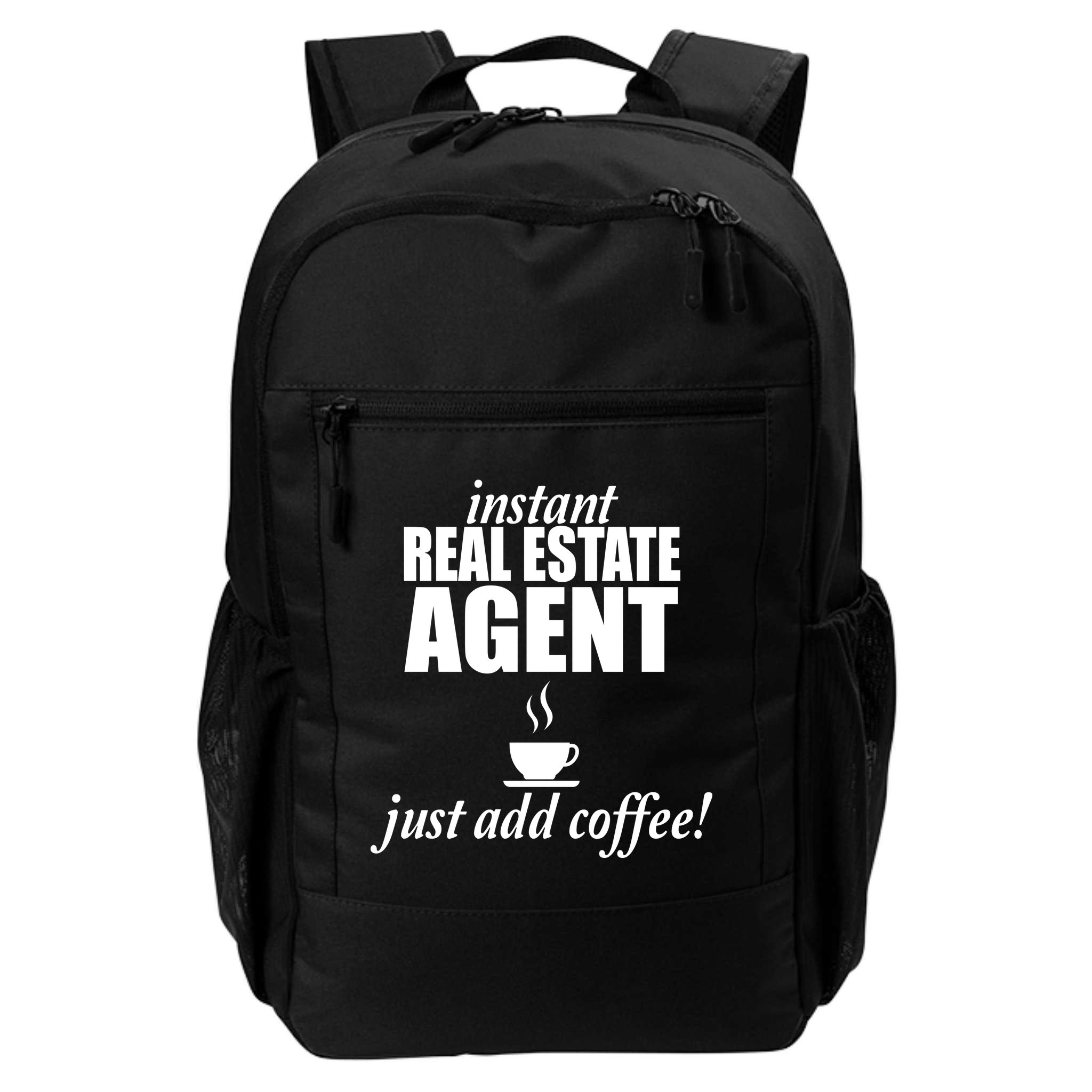 Instant Real Estate Agent Just Add Coffee Backpack