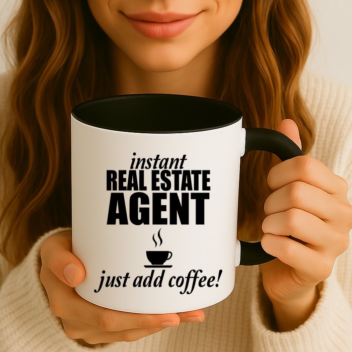 Instant Real Estate Agent Just Add Coffee Mug