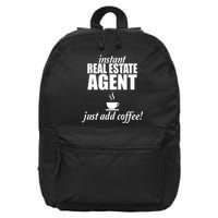 Instant Real Estate Agent Just Add Coffee 16 in Basic Backpack