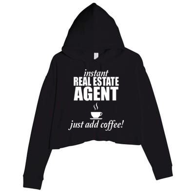 Instant Real Estate Agent Just Add Coffee Crop Fleece Hoodie