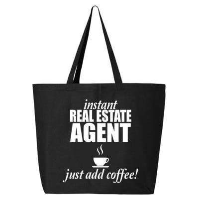 Instant Real Estate Agent Just Add Coffee 25L Jumbo Tote