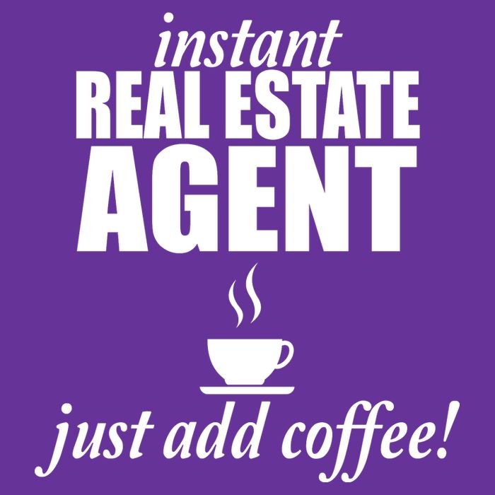 Instant Real Estate Agent Just Add Coffee Sweatshirt