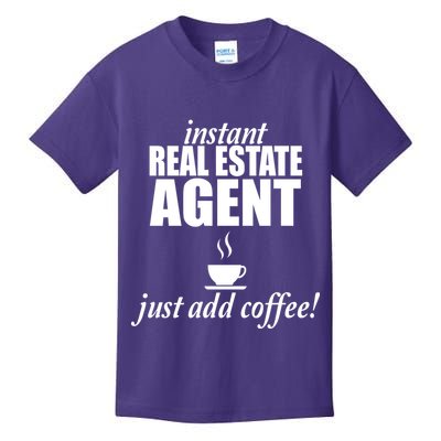 Instant Real Estate Agent Just Add Coffee Kids T-Shirt