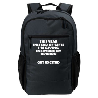 Instead of Gifts I'm Giving Everyone My Opinion Daily Commute Backpack