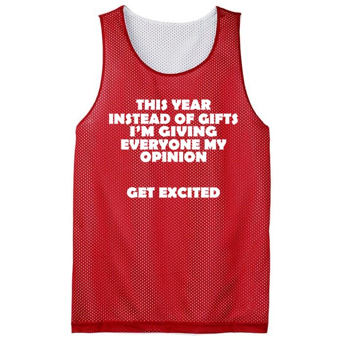 Instead of Gifts I'm Giving Everyone My Opinion Mesh Reversible Basketball Jersey Tank