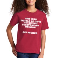 Instead of Gifts I'm Giving Everyone My Opinion Kids T-Shirt