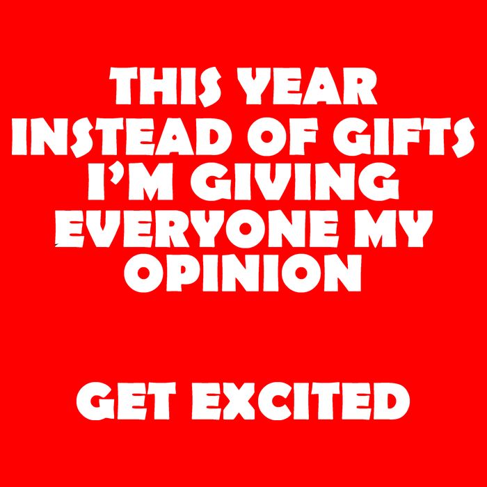 Instead of Gifts I'm Giving Everyone My Opinion Kids T-Shirt