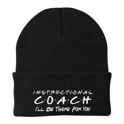 Instructional Coach I'll Be There For You Beanie