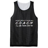 Instructional Coach I'll Be There For You Mesh Reversible Basketball Jersey Tank