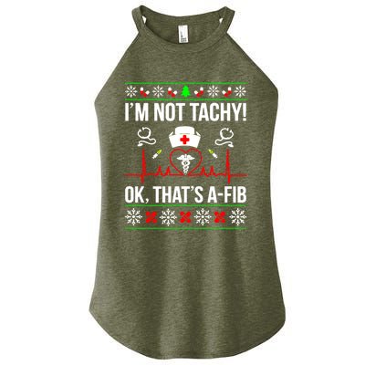 IM Not Tachy Funny Nurse Ugly Christmas Sweater Meaningful Gift Women’s Perfect Tri Rocker Tank