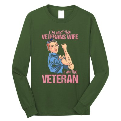 I'm Not The Veterans Wife I Am The Veteran Female Veteran Long Sleeve Shirt