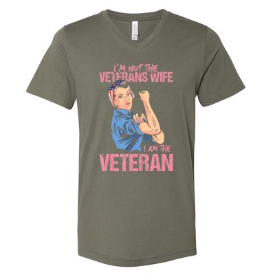 I'm Not The Veterans Wife I Am The Veteran Female Veteran V-Neck T-Shirt