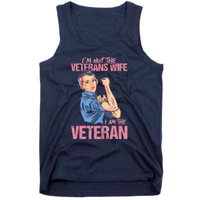 I'm Not The Veterans Wife I Am The Veteran Female Veteran Tank Top