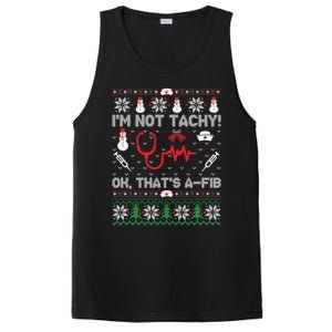 IM Not Tachy Funny Nurse Ugly Christmas Sweaters Meaningful Gift PosiCharge Competitor Tank