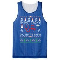 IM Not Tachy Funny Nurse Ugly Christmas Sweaters Meaningful Gift Mesh Reversible Basketball Jersey Tank