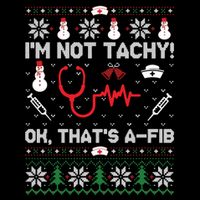 IM Not Tachy Funny Nurse Ugly Christmas Sweaters Sweat 7-Panel Snapback Hat