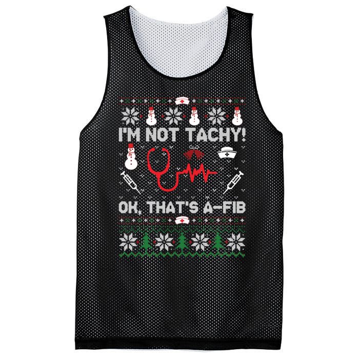 IM Not Tachy Funny Nurse Ugly Christmas Sweaters Sweat Mesh Reversible Basketball Jersey Tank