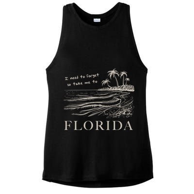 I Need To Forget So Take Me To Florida Ttpd Ladies PosiCharge Tri-Blend Wicking Tank