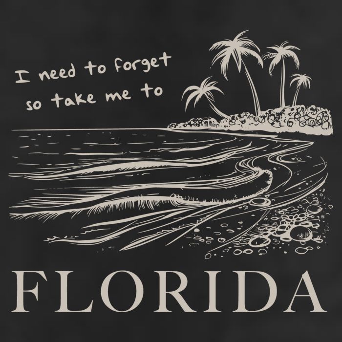 I Need To Forget So Take Me To Florida Ttpd Garment-Dyed Fleece Hoodie