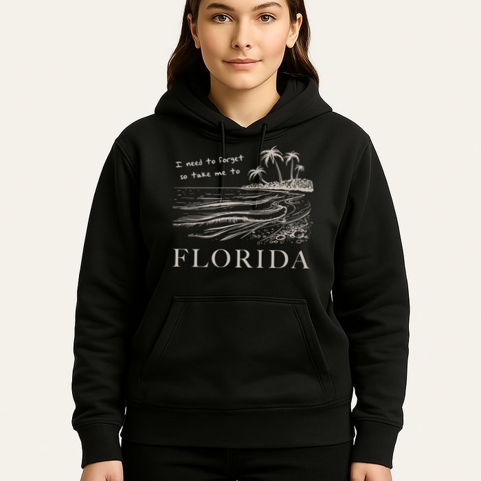 I Need To Forget So Take Me To Florida Ttpd Hoodie