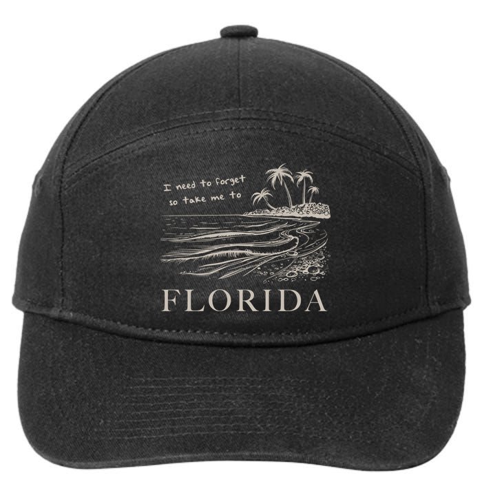 I Need To Forget So Take Me To Florida Ttpd 7-Panel Snapback Hat