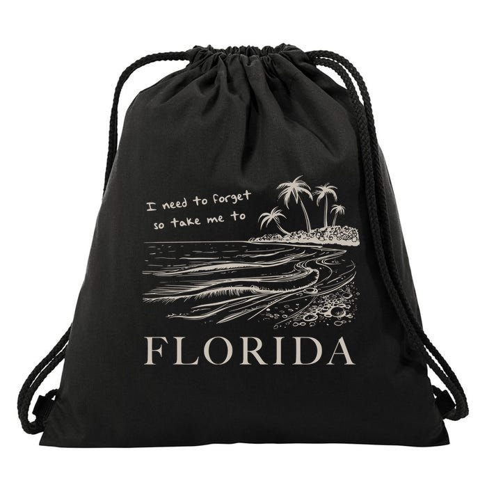 I Need To Forget So Take Me To Florida Ttpd Drawstring Bag