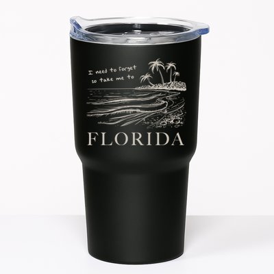 I Need To Forget So Take Me To Florida Ttpd Tumbler