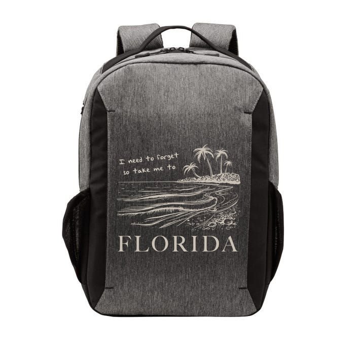 I Need To Forget So Take Me To Florida Ttpd Vector Backpack