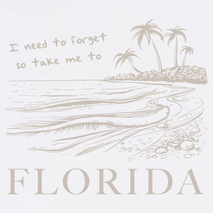 I Need To Forget So Take Me To Florida Ttpd Garment-Dyed Sweatshirt