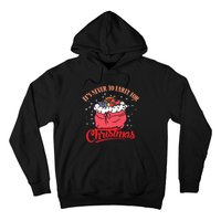 It`s never to early for christmas in july Hoodie