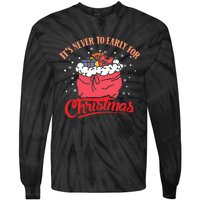 It`s never to early for christmas in july Tie-Dye Long Sleeve Shirt