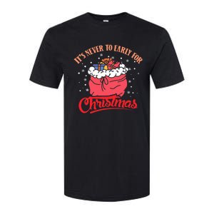 It`s never to early for christmas in july Softstyle CVC T-Shirt