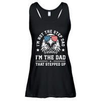 IM Not The Step Dad IM The Dad That Stepped Up Ladies Essential Flowy Tank