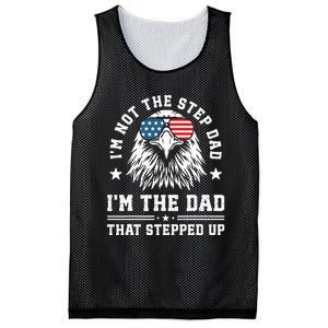 IM Not The Step Dad IM The Dad That Stepped Up Mesh Reversible Basketball Jersey Tank