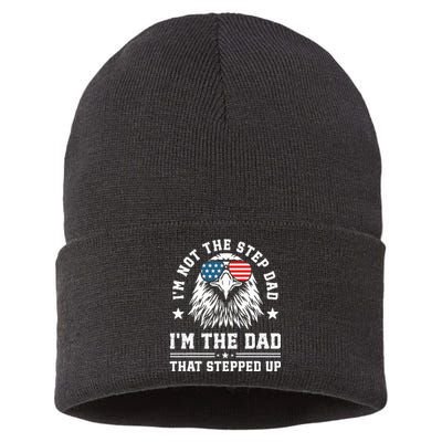 IM Not The Step Dad IM The Dad That Stepped Up Sustainable Knit Beanie