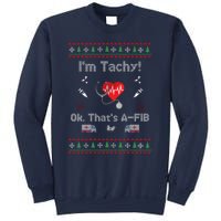 IM Not Tachy Funny Nurse Xmas Sweatshirt