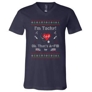 IM Not Tachy Funny Nurse Xmas V-Neck T-Shirt