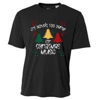 ItS Never Too Early For Christmas Music Teacher Cooling Performance Crew T-Shirt