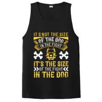 It’s Not The Size Of The Dog In The Fight, It’s The Size Of The Fight In The Dog PosiCharge Competitor Tank