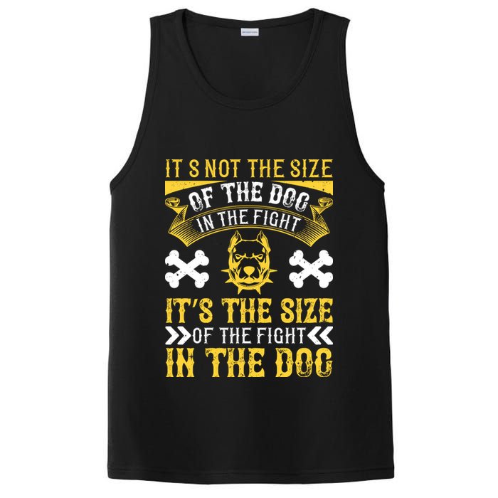 It’s Not The Size Of The Dog In The Fight, It’s The Size Of The Fight In The Dog PosiCharge Competitor Tank