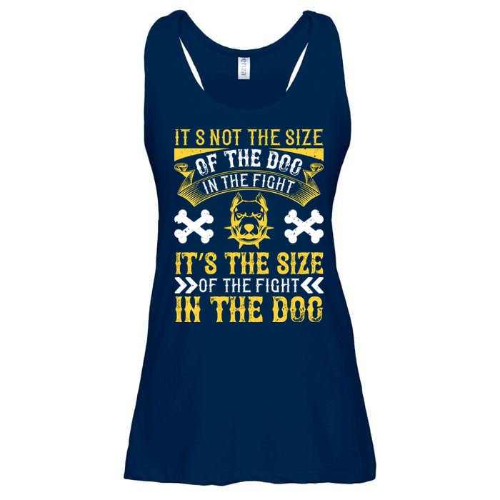 It’s Not The Size Of The Dog In The Fight, It’s The Size Of The Fight In The Dog Ladies Essential Flowy Tank