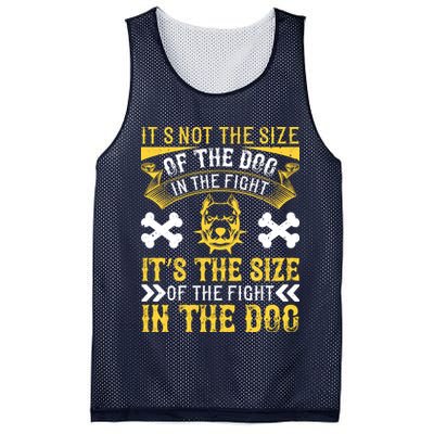 It’s Not The Size Of The Dog In The Fight, It’s The Size Of The Fight In The Dog Mesh Reversible Basketball Jersey Tank