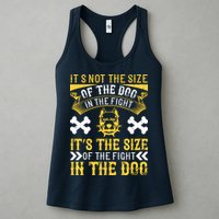 It’s Not The Size Of The Dog In The Fight, It’s The Size Of The Fight In The Dog Womens Tank Top