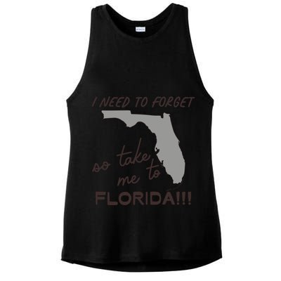 I Need To Forget So Take Me To Florida Ttpd Ladies PosiCharge Tri-Blend Wicking Tank